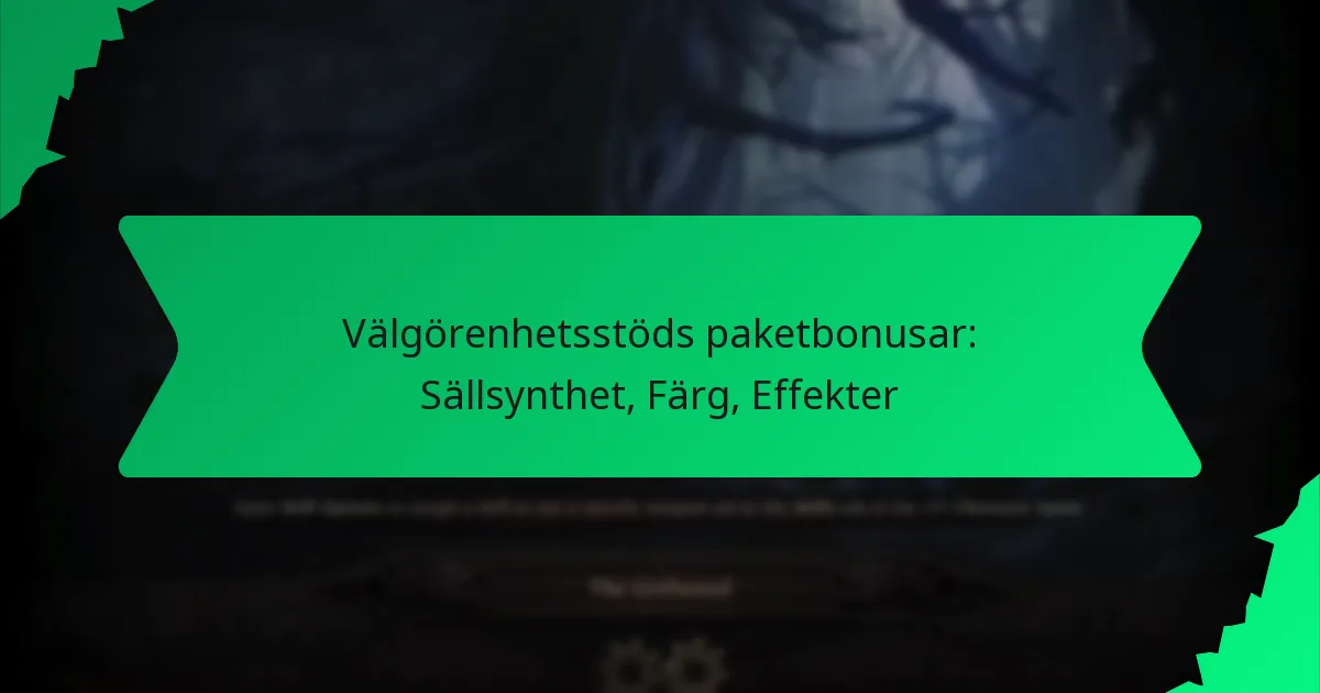 Välgörenhetsstöds paketbonusar: Sällsynthet, Färg, Effekter