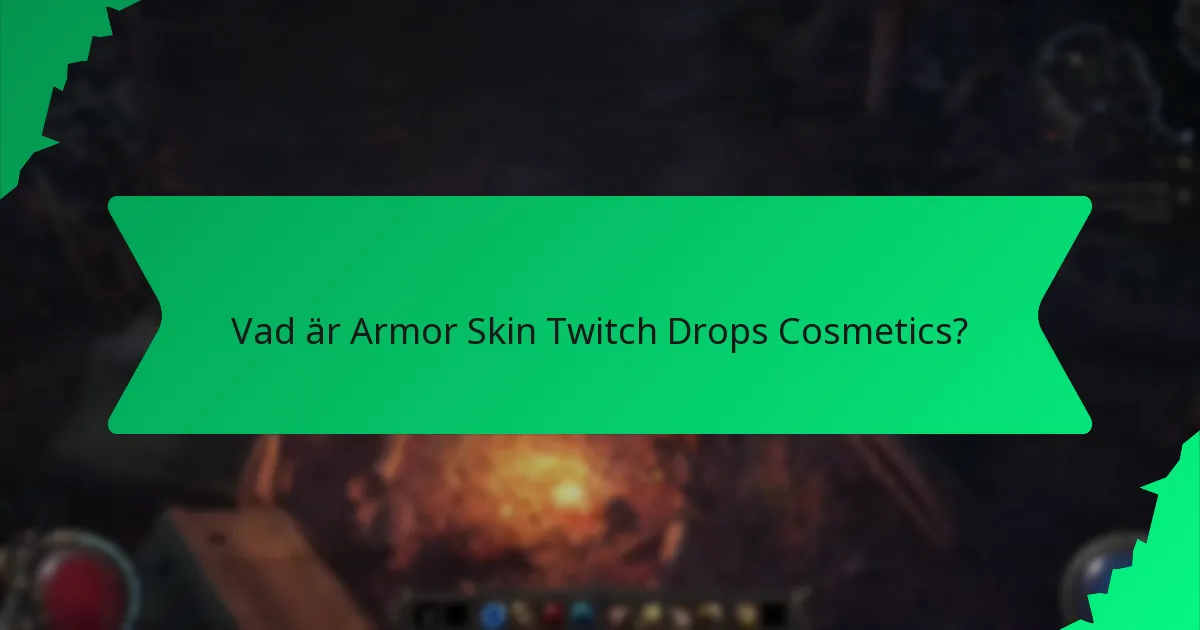 Vad är sällsynthetsklassificeringen av Armor Skin Twitch Drops?