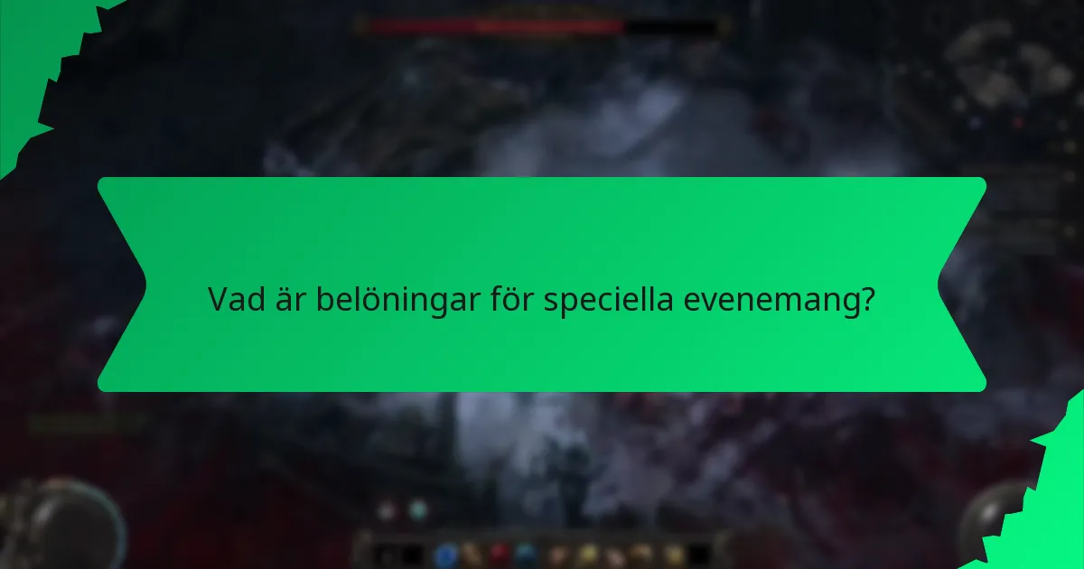Vilka effekter har belöningar för speciella evenemang?