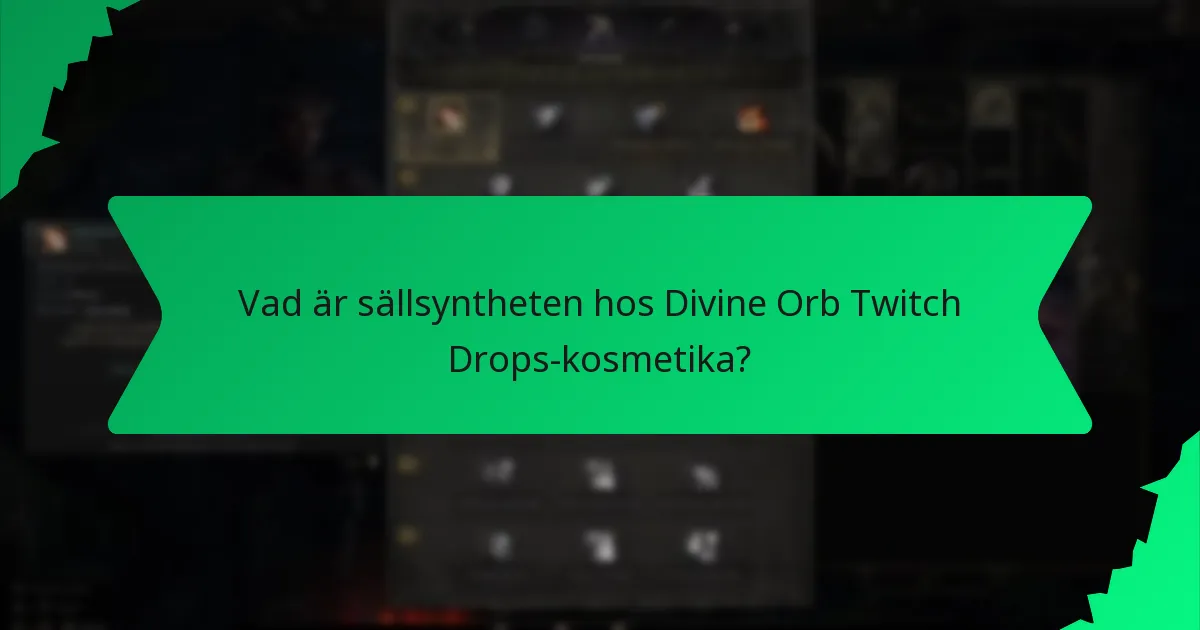 Vilka färgalternativ finns tillgängliga för Divine Orb Twitch Drops-kosmetika?