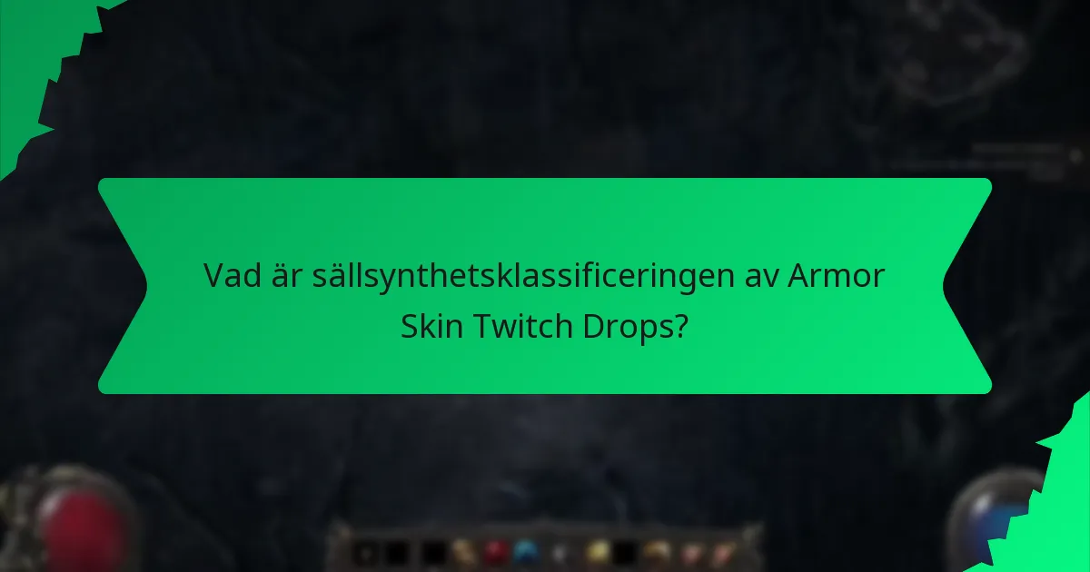 Vilka färgvariationer finns tillgängliga för Armor Skin Twitch Drops?